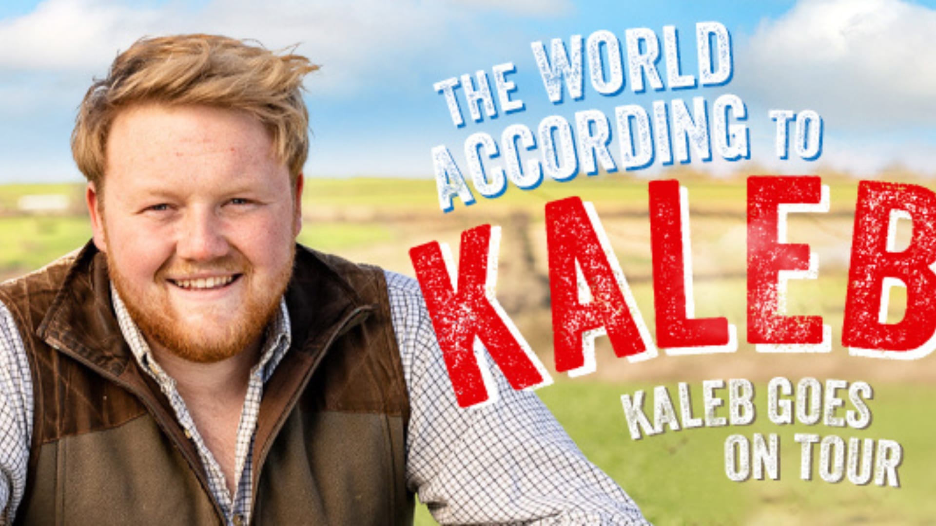 The World According To Kaleb Kaleb Goes On Tour Tickets Victoria Hall, StokeonTrent in The World According To Kaleb Kaleb Goes On Tour Tickets Victoria Hall, StokeonTrent in